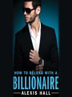 How_to_Belong_with_a_Billionaire
